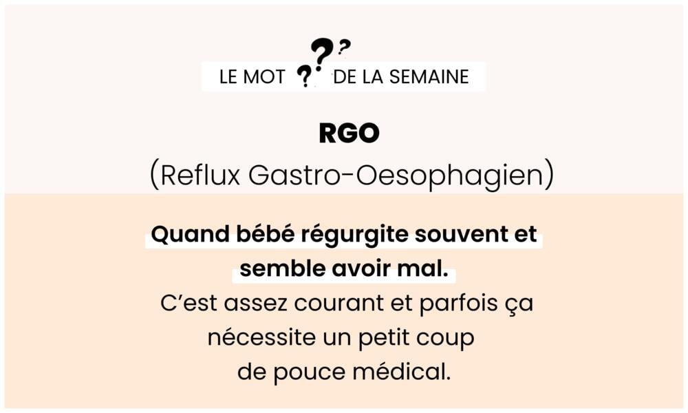 RGO – Reflux gastro-œsophagien fréquent chez bébé.
