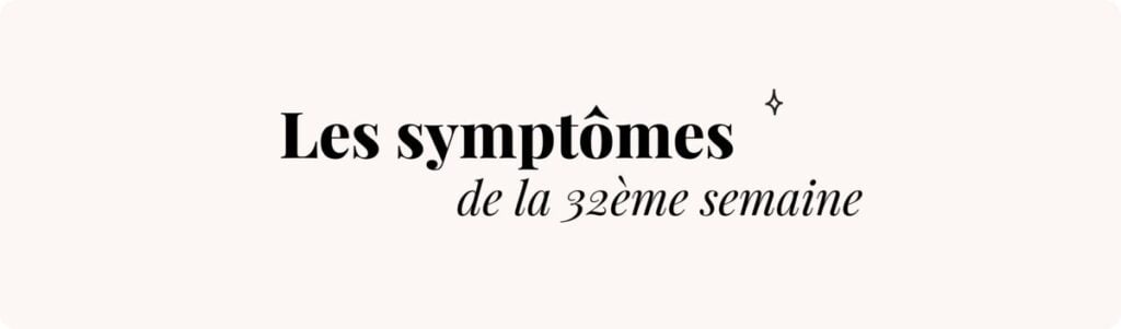 32e semaine de grossesse (insomnies, fatigue) – Symptômes et conseils
