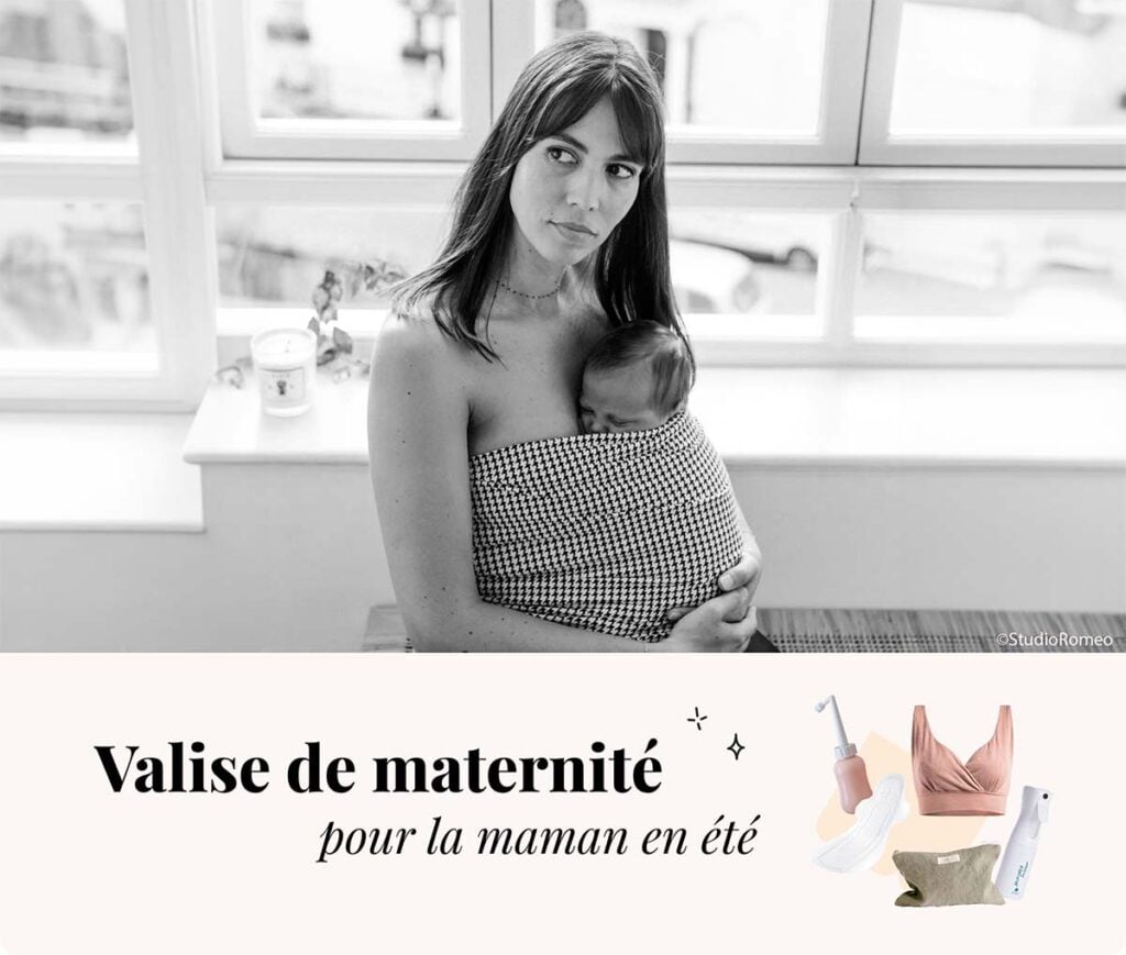 Valise maternité été maman, vêtements confortables post-accouchement, trousse de toilette maternité, accessoires allaitement, brassière postpartum, indispensables maternité pour accoucher en été.