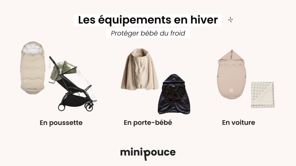 Guide des équipements d’hiver pour protéger bébé du froid, en poussette, porte-bébé ou siège auto