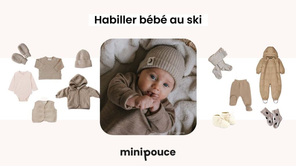 Sélection de vêtements pour habiller bébé au ski, entre combinaisons, chaussons et gilets en laine pour les vacances neige.