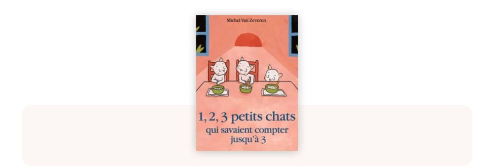 1, 2, 3 petits chats, meilleur livre bébé 1 à 2 ans pour apprendre à compter en douceur