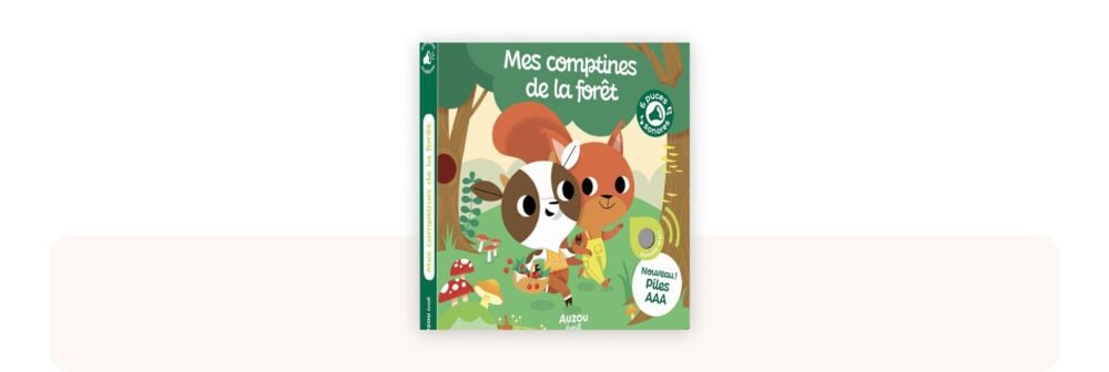 Mes comptines de la forêt, livre sonore idéal 1 à 2 ans pour éveil musical et langage