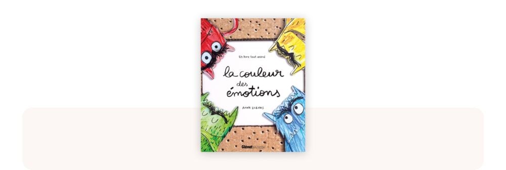 La couleur des émotions, album pédagogique parmi les meilleurs livres bébé 1 à 2 ans pour comprendre les sentiments