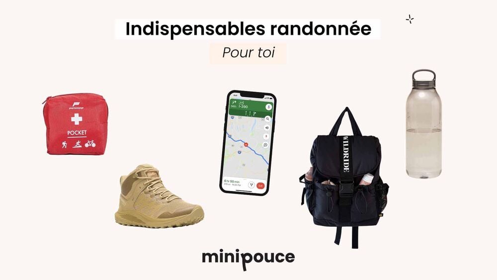 Indispensables randonnée bébé pour parent : trousse de secours, sac à dos, gourde, chaussures adaptées et GPS pour sortie en nature avec bébé