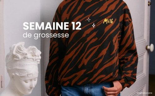 Enceinte, la semaine 12 de grossesse : 14 SA