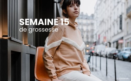 Enceinte, la semaine 15 de grossesse : 17 SA