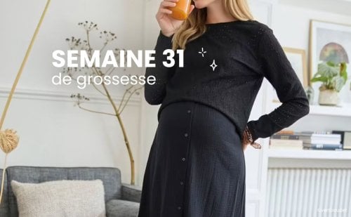 Enceinte, la semaine 31 de grossesse : 33 SA